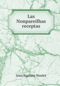 Las Nonpareilhas receptas