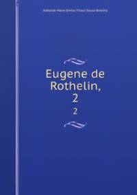 Eugene de Rothelin,. 2