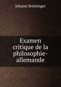 Examen critique de la philosophie-allemande