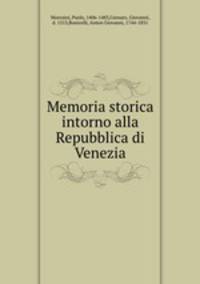 Memoria storica intorno alla Repubblica di Venezia