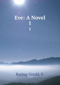 Eve: A Novel. 1