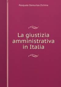 La giustizia amministrativa in Italia