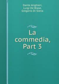 La commedia, Part 3