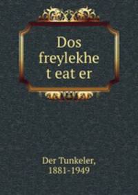 Dos freylekhe teater