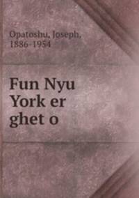 Fun Nyu Yorker gheto