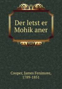 Der letst?er Mohik?aner