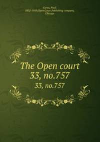 The Open court. 33, no.757
