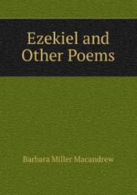 Ezekiel and Other Poems