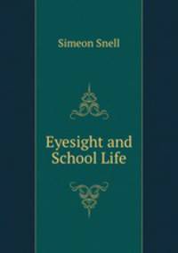 Eyesight and School Life