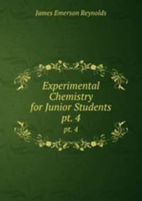 Experimental Chemistry for Junior Students. pt. 4
