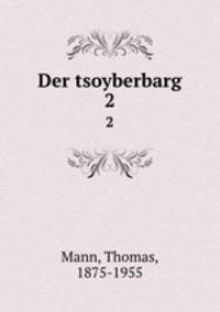 Der tsoyberbarg. 2
