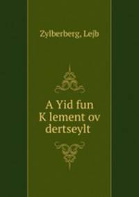 A Yid fun K?lement?ov? dertseylt?