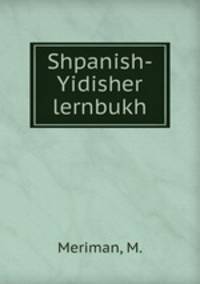 Shpanish-Yidisher lernbukh