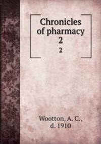 Chronicles of pharmacy. 2