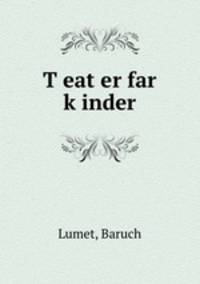 T?eat?er far k?inder