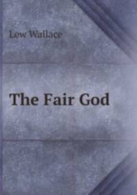 The Fair God