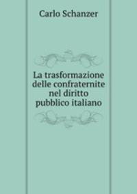La trasformazione delle confraternite nel diritto pubblico italiano