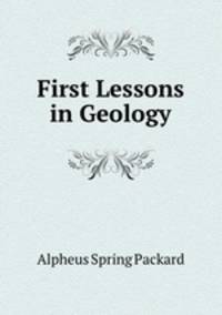 First Lessons in Geology