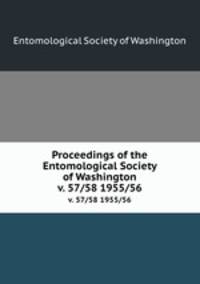 Proceedings of the Entomological Society of Washington. v. 57/58 1955/56