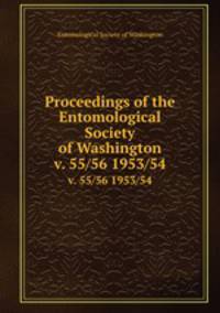 Proceedings of the Entomological Society of Washington. v. 55/56 1953/54