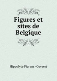 Figures et sites de Belgique