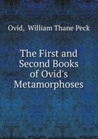 The First and Second Books of Ovid