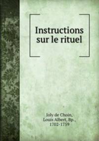 Instructions sur le rituel