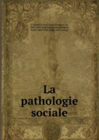 La pathologie sociale