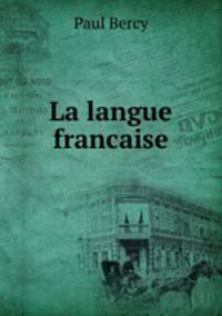 La langue francaise