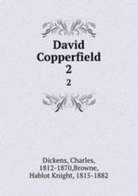 David Copperfield. 2