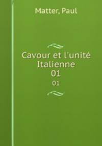 Cavour et l`unit Italienne. 01