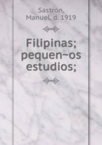 Filipinas; pequen?os estudios;
