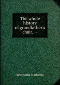 The whole history of grandfather