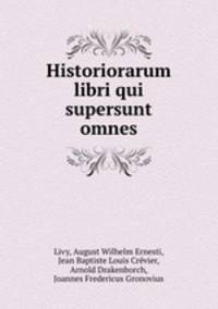 Historiorarum libri qui supersunt omnes