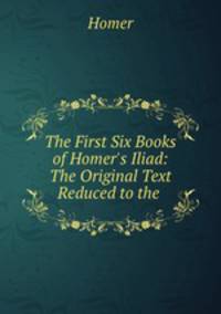 The First Six Books of Homer
