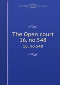 The Open court. 16, no.548