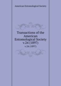 Transactions of the American Entomological Society. v.24 (1897)