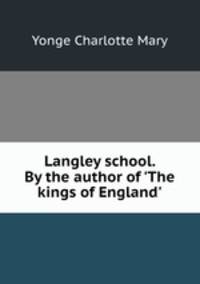 Langley school. By the author of 
