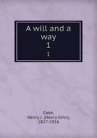 A will and a way. 1