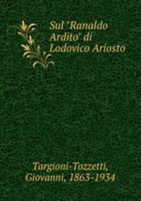 Sul "Ranaldo Ardito" di Lodovico Ariosto