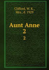 Aunt Anne. 2