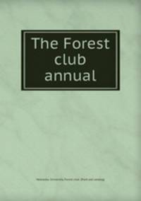 The Forest club annual