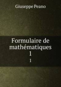 Formulaire de mathmatiques. 1