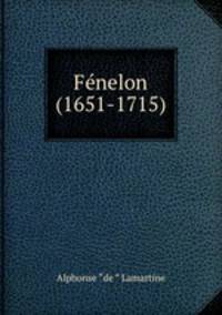 Fenelon (1651-1715).