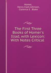 The First Three Books of Homer