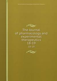 The Journal of pharmacology and experimental therapeutics. 18-19