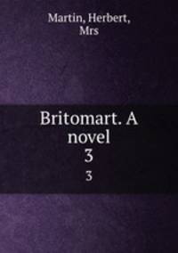 Britomart. A novel. 3