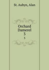 Orchard Damerel. 3