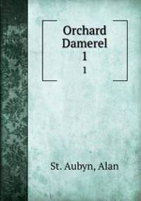 Orchard Damerel. 1