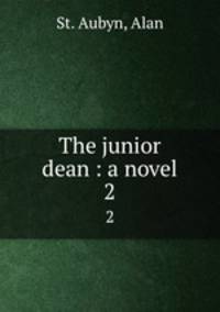 The junior dean : a novel. 2